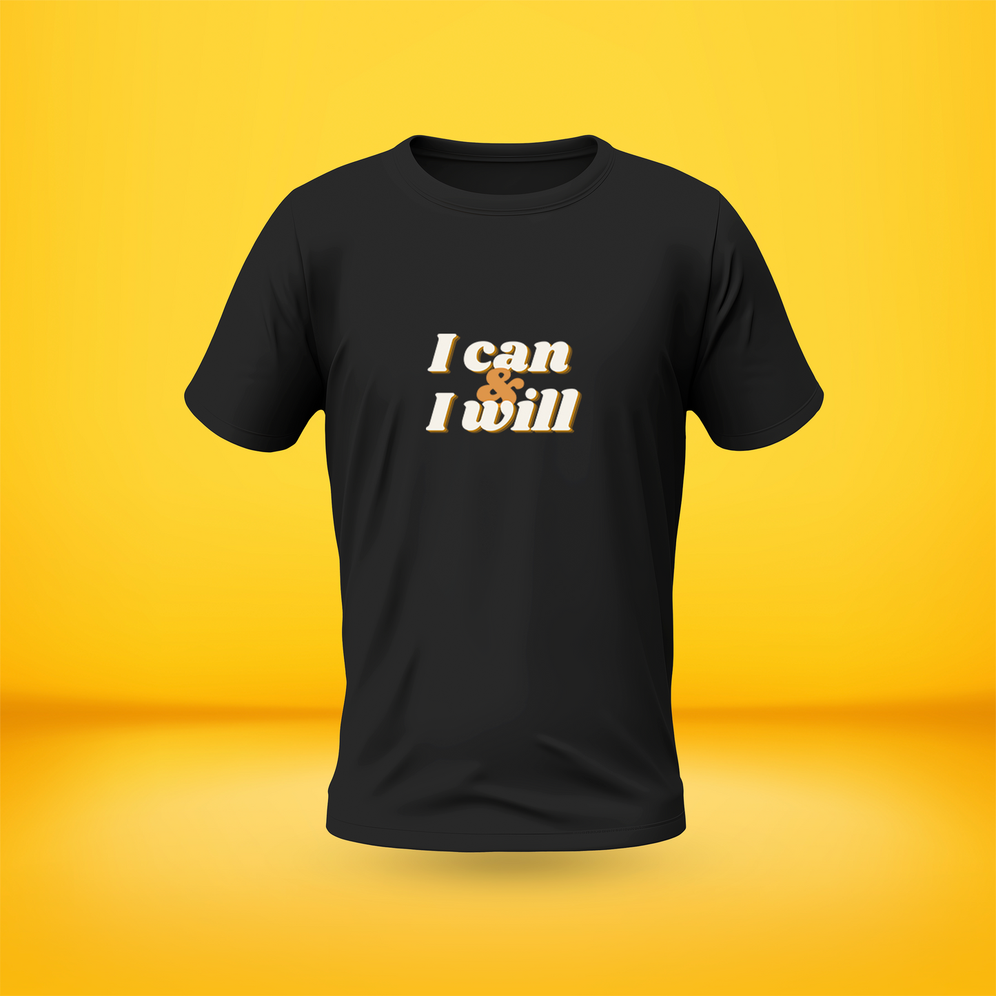 I Can & I Will Style Premium Front side Printed T-shirt